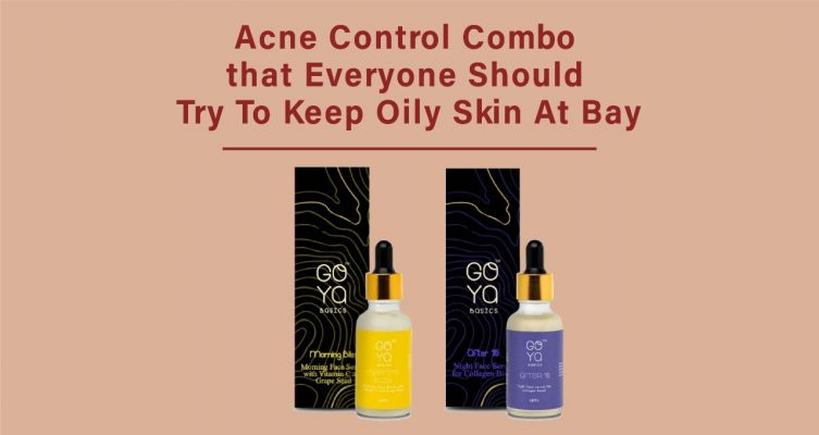 Acne Control Combo That Everyone Should Try To Keep Oily Skin At Bay